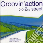 Groovin Action - 2nd Street