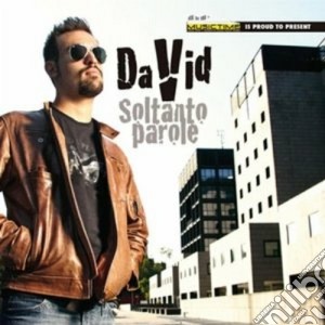 David - Soltanto Parole cd musicale di DAVID