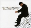 Marco Detto - In The Meantime cd