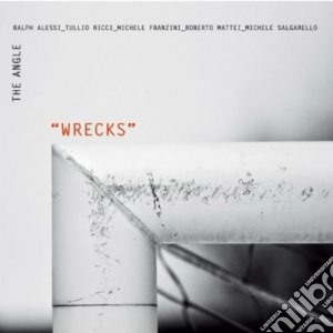 Angle (The) - Wrecks cd musicale di Angle The