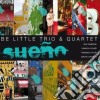 Be Little Trio & Quartet - Sueno cd
