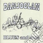 Banjo Clan - Blues And Soda