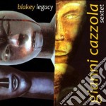Gianni Cazzola Sextet - Blakey Legacy
