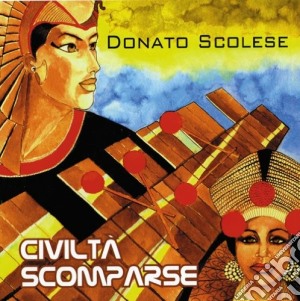 Donato Scolese - Civilta' Scomparse cd musicale di Scolese Donato