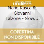 Mario Rusca & Giovanni Falzone - Slow Mood cd