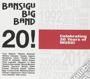 Bansigu Big Band - 20! cd musicale di Bansigu big band