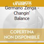 Germano Zenga - Changin' Balance