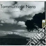 Tammurriata Nera - Napoli, Canzoni E Jazz cd