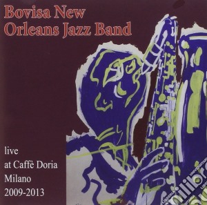 Bovisa New Orleans Jazz Band - Live In Caffe' Doria Milan cd musicale di Bovisa New Orleans Jazz Band
