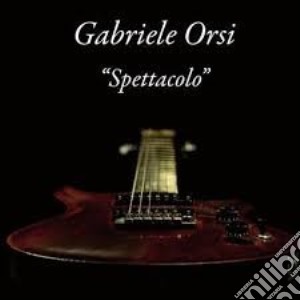 Gabriele Orsi - Spettacolo cd musicale di Gabriele Orsi