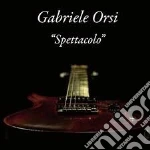 Gabriele Orsi - Spettacolo cd