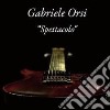 Gabriele Orsi - Spettacolo cd