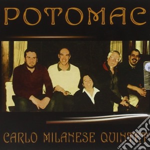 Carlo Milanese Quintet - Potomac cd musicale di Carlo Milanese Quint