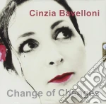 Cinzia Bavelloni - Change Of Changes cd