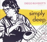 Diego Ruvidotti Quartet - Simply Deep