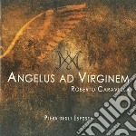 Roberto Caravella - Angelus Ad Virginem