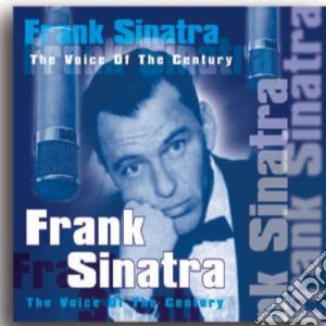 Frank Sinatra - The Voice Of Century cd musicale di Frank Sinatra