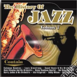 History Of Jazz (The) #07 / Various cd musicale di Artisti Vari