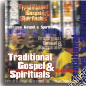 Traditional Gospel & Spirituals / Various cd musicale di Artisti Vari