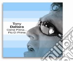 Tony Dallara - Come Prima... Piu' Di Prima