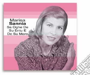 Marisa Sannia - Sa Oghe De Su Entu E De Su Mare cd musicale di SANNIA MARISA