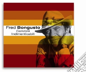 Fred Bongusto - Canzoni Indimenticabili cd musicale di Fred Bongusto
