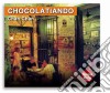 Chocolatiando Chan Chan / Various cd
