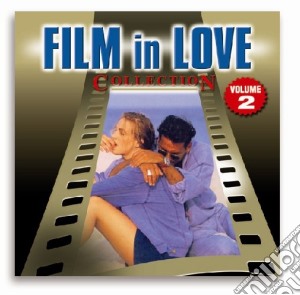 Film In Love Collection #02 / Various cd musicale