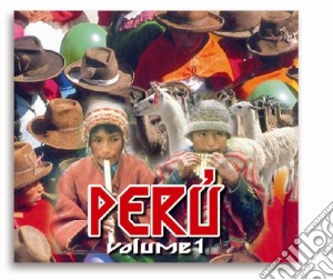 Peru': Volume 1 / Various cd musicale di Artisti Vari
