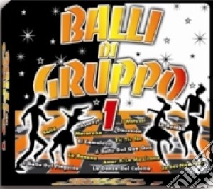 Balli Di Gruppo #01 / Various (2 Cd) cd musicale di ARTISTI VARI