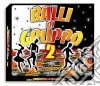 Balli Di Gruppo #02 / Various (2 Cd) cd