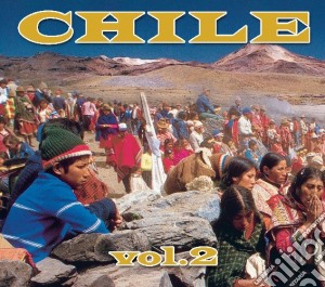 Chile #02 cd musicale di Artisti Vari