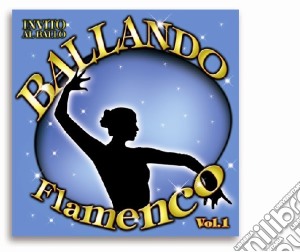 Ballando Flamenco #01 / Various cd musicale