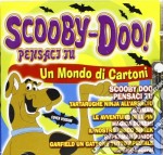 Scooby-doo! Pensaci Tu: Un Mondo Di Cartoni / Various