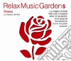 Relax Music Garden 05 - Roses / Various cd
