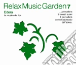 Relax Music Garden 07 - Edera / Various cd