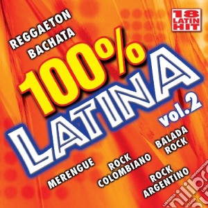 100% Latina #02 / Various cd musicale