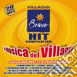 Bravo Hit Compilation La Musica Del Villaggio cd