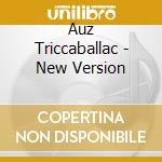 Auz Triccaballac - New Version cd