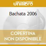 Bachata 2006 cd