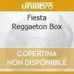 Fiesta Reggaeton Box cd musicale di ARTISTI VARI