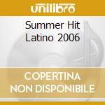 Summer Hit Latino 2006 cd