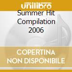 Summer Hit Compilation 2006 cd