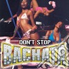 Don't Stop Bachata / Various cd