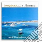 Loungebeach: Session 2 Formentera / Various cd