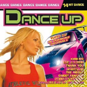 Dance Up 14 Hit Dance / Various cd musicale di ARTISTI VARI