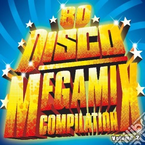 80 Disco Megamix #02 / Various cd musicale di ARTISTI VARI