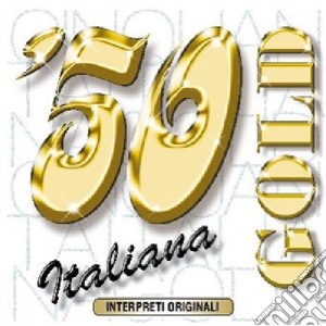 Italiana Gold 50 / Various cd musicale di ARTISTI VARI