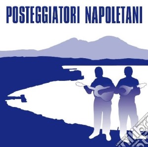 Nuova Compagnia Napoletana - Posteggiatori Napoletani cd musicale