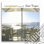 Loungebeach Session #08 Saint Tropez / Various cd